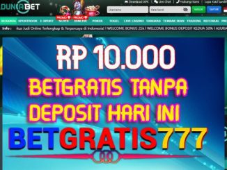 DUNIABET BetGratis Rp 10.000 Tanpa Deposit